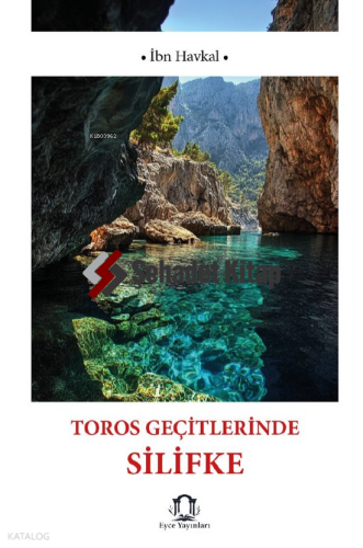 Toros Geçitlerinde Silifke