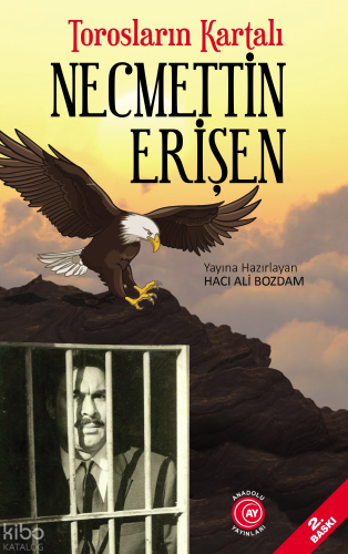 Torosların Kartalı Necmettin Erişen