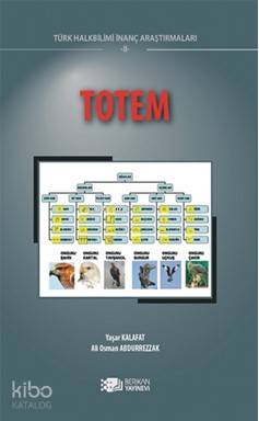 Totem; Halk Bilimi İnanç Araştırmaları 2