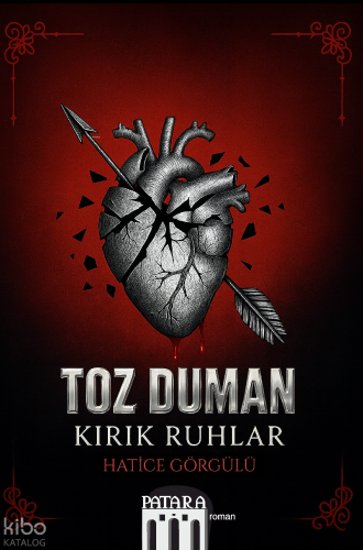 Toz Duman - Kırık Ruhlar