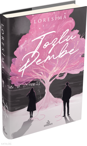 Tozlu Pembe 1 (Ciltli) | Loresima | Ephesus Yayınları