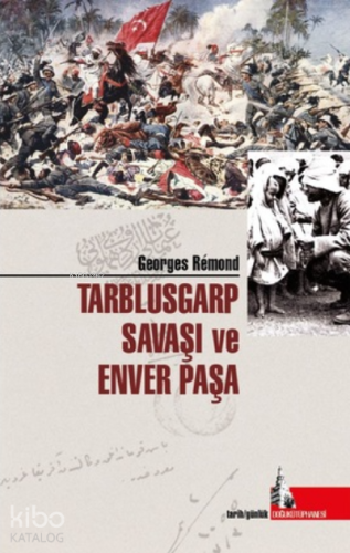 Trablusgarp Savaşı ve Enver Paşa