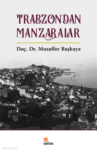 Trabzon’dan Manzaralar