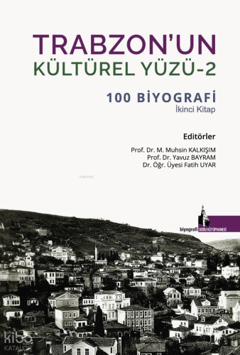 Trabzon’un Kültürel Yüzü