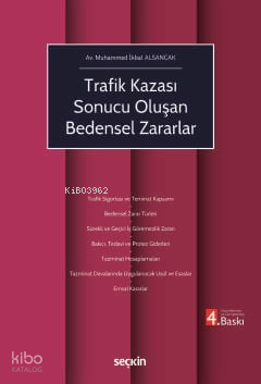 Trafik Kazası Sonucu Oluşan Bedensel Zararlar