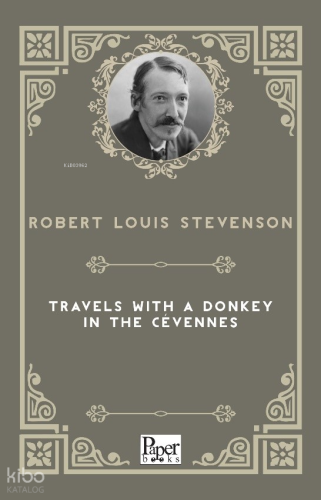 Travels With a Donkey in the Cévennes | Robert Louis Stevenson | Paper