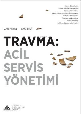 Travma : Acil Servis Yönetimi