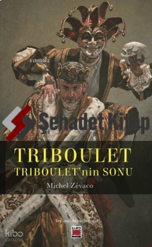 Triboulet - Triboulet’nin Sonu