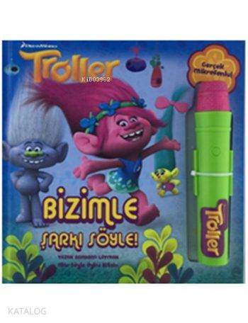 Troller - Bizimle Şarkı Söyle! (Gerçek Mikrofonlu)