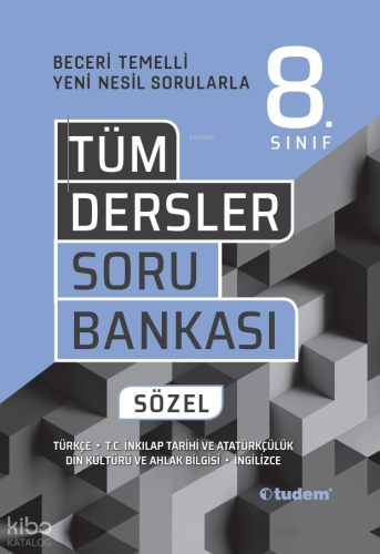 Tudem 8.Sınıf Tüm Dersler Sözel Beceri Temelli Soru Bankası