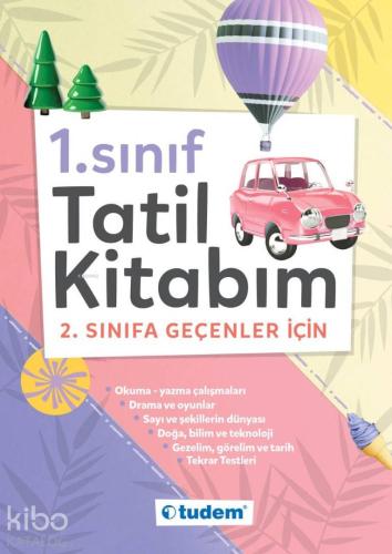 Tudem Yayınları 1. Sınıf Tatil Kitabım (2. Sınıfa Geçenler İçin) Tudem