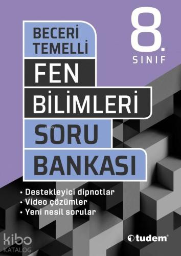 Tudem Yayınları 8. Sınıf LGS Fen Bilimleri Beceri Temelli Soru Bankası Tudem