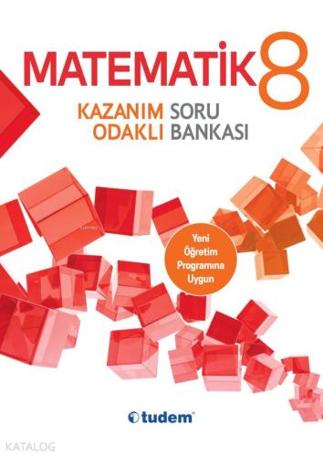 Tudem Yayınları 8. Sınıf LGS Matematik Kazanım Odaklı Soru Bankası Tudem