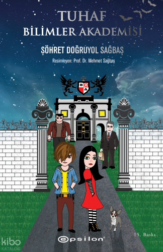 Tuhaf Bilimler Akademisi;Şöhret Doğruyol Sağbaş