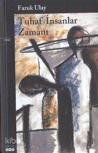 Tuhaf İnsanlar Zamanı