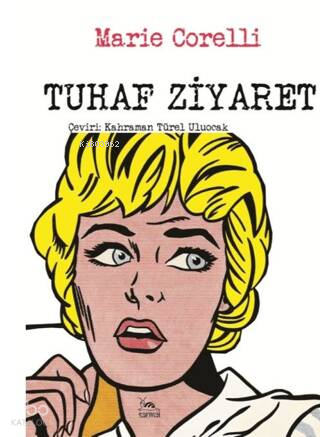 Tuhaf Ziyaret | Marie Corelli | Sarmal Kitabevi