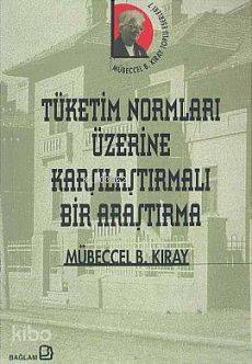 Tüketim Normları Üzerine Karşılaştırmalı Bir Araştırma