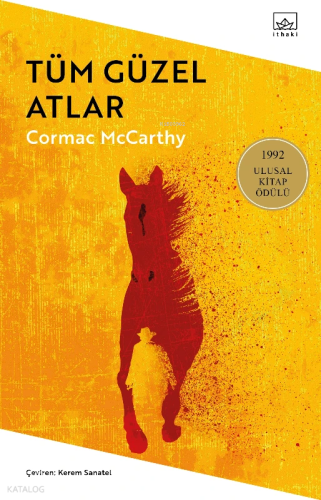 Tüm Güzel Atlar | Cormac McCarthy | İthaki Yayınları