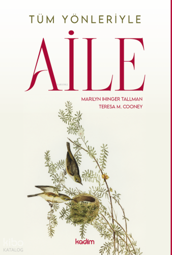 Tüm Yönleriyle Aile