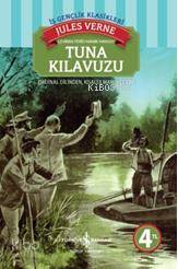 Tuna Kılavuzu | Jules Verne | Türkiye İş Bankası Kültür Yayınları