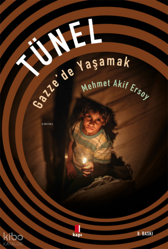 Tünel;Gazze’de Yaşamak