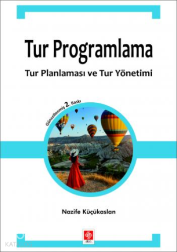 Tur Programlama Tur Planlaması ve Tur Yönetimi | Nazife Küçükaslan | E