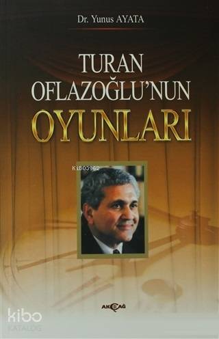 Turan Oflazoğlu Oyunları