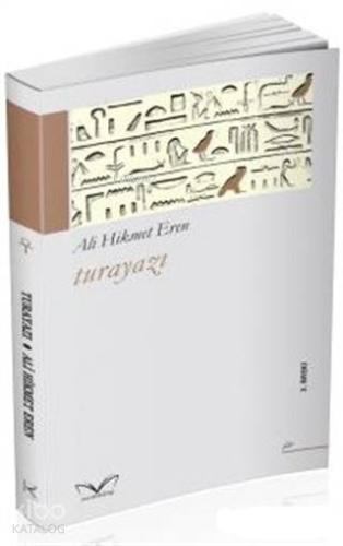 Turayazı | Ali Hikmet Eren | Medakitap Yayınları