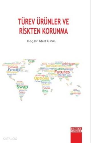 Türev Ürünler ve Riskten Korunma