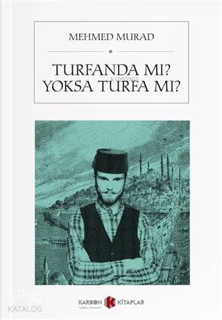 Turfanda mı, Yoksa Turfa mı?