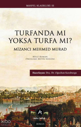 Turfanda mı Yoksa Turfa mı? | Mizancı Murat | Mahfel Yayıncılık