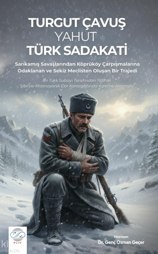 Turgut Çavuş Yahut Türk Sadakati