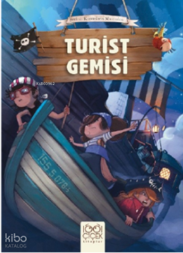 Turist Gemisi | Juliette Parachini-Deny | 1001 Çiçek Kitaplar