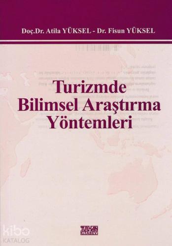 Turizmde Bilimsel Araştırma Yöntemleri