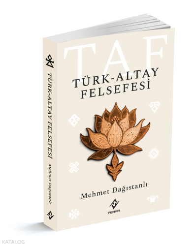 Türk-Altay Felsefesi | Mehmet Dağıstanlı | Ferfir Yayınları