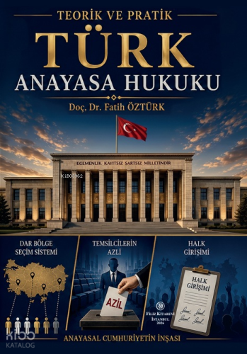 Türk Anayasa Hukuku | Fatih Öztürk | Filiz Kitabevi