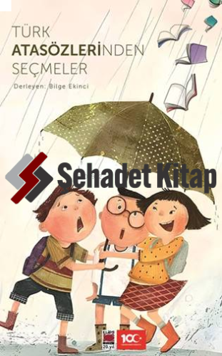 Türk Atasözlerinden Seçmeler | Bilge Ekinci | Elips Kitap