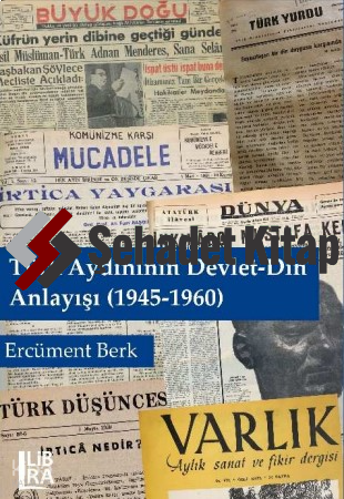 Türk Aydınının Devlet-Din Anlayışı (1945-1960)