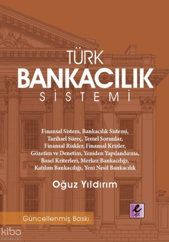 Türk Bankacılık Sistemi | Oğuz Yıldırım | Efil Yayınevi