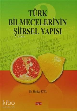 Türk Bilmecelerinin Şiirsel Yapısı