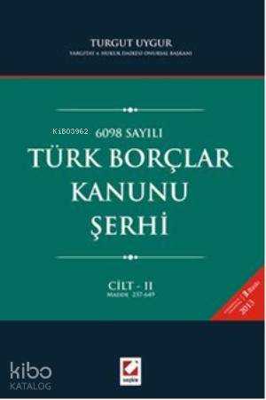 Türk Borçlar Kanunu Şerhi (2 Cilt)