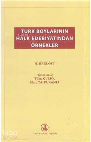 Türk Boylarının Halk Edebiyatından Örnekler