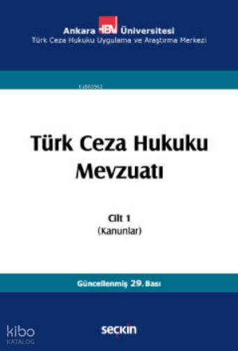 Türk Ceza Hukuku Mevzuatı Cilt:1