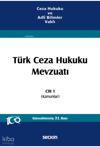 Türk Ceza Hukuku Mevzuatı – Cilt 1