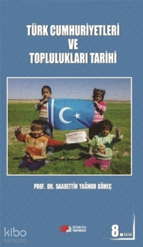 Türk Cumhuriyetleri ve Toplulukları Tarihi