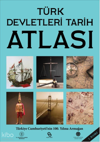 Türk Devletleri Tarih Atlası | Kolektif | Türk Kültürüne Hizmet Vakfı 