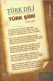 Türk Dili Dil ve Edebiyat Dergisi Türk Şiiri - Divan Şiiri | Kolektif 