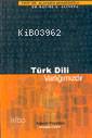 Türk Dili Varlığımızdır