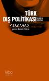 Türk Dış Politikası (belirsizlik Döneminde)