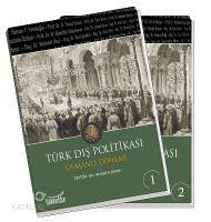 Türk Dış Politikası Osmanlı Dönemi (2 Cilt + Ciltsiz) | Kolektif | Gök